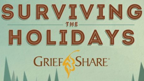 Surviving the Holidays with GriefShare